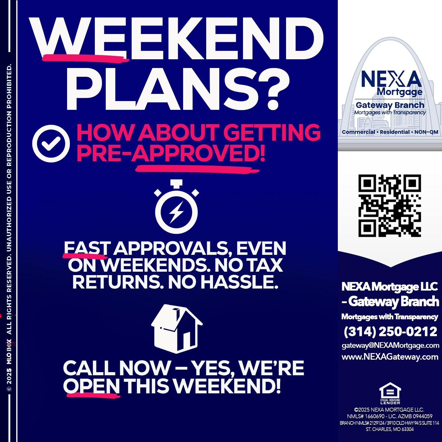 WEEKEND PLANS? - Dylan J. Estes -Branch Manager
