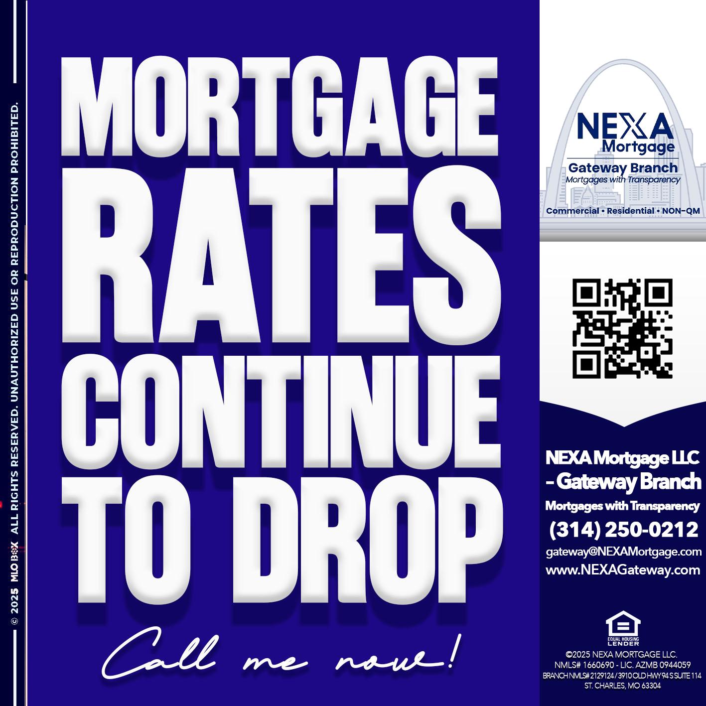 MORTGAGE RATES ARE DROP - Dylan J. Estes -Branch Manager
